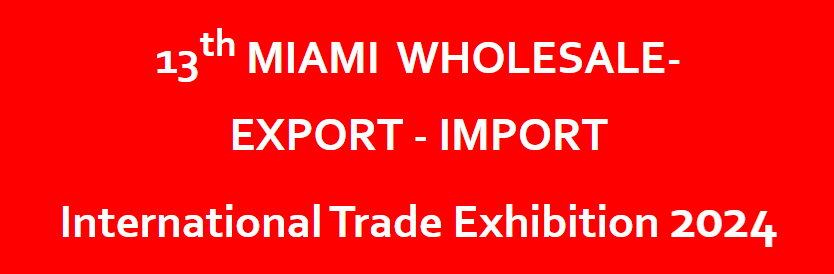 2024年美國邁阿密商品貿易展